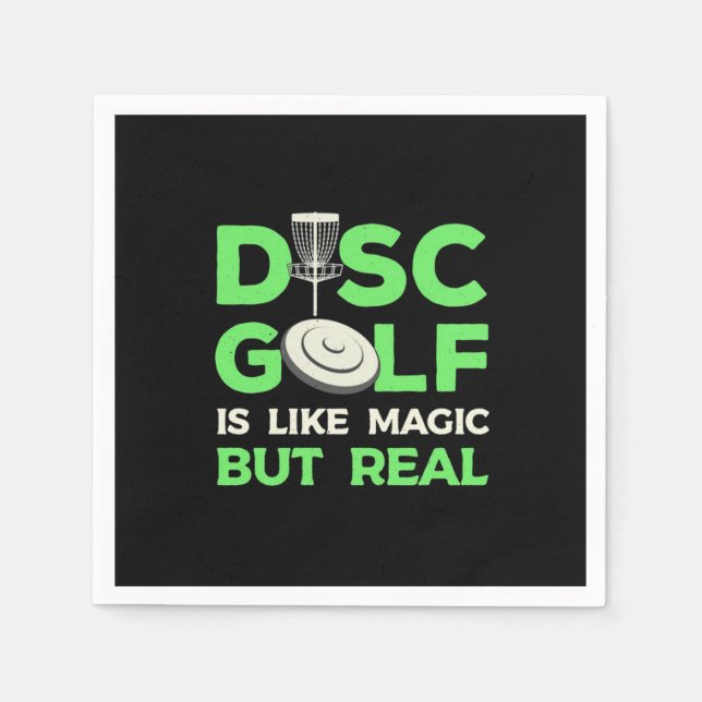Disc Golf Is Like Magic But Real Napkin (Front)