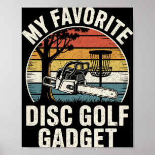 Disc Golf Joke My Favourite Disc Golf Gadget  Poster