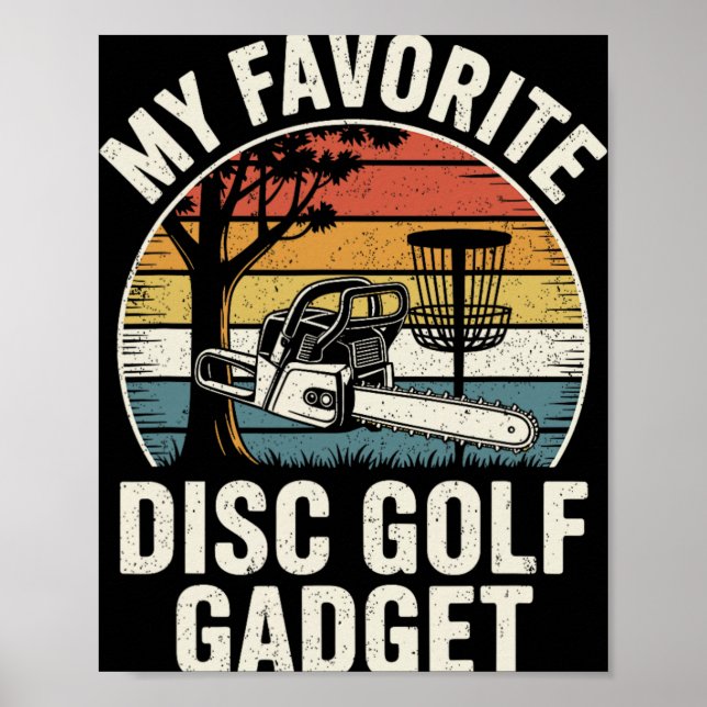 Disc Golf Joke My Favourite Disc Golf Gadget  Poster (Front)