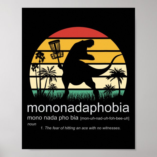 Disc Golf Mononadaphobia Funny Disc Golf 1  Poster (Front)