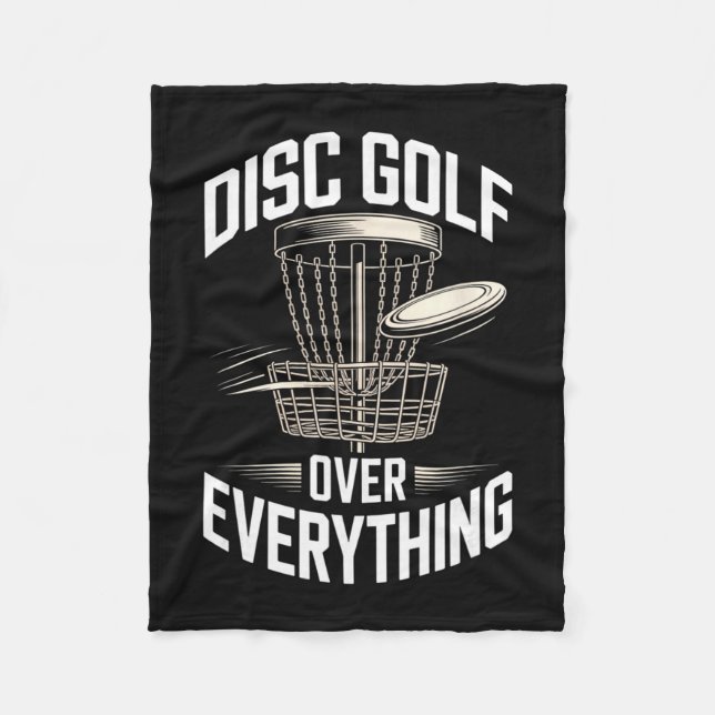 Disc Golf Over Everything Frisbee Disc Golf Life  Fleece Blanket (Front)