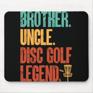 Disc Golf Player Brother Uncle Disc Golf Legend  Mouse Pad