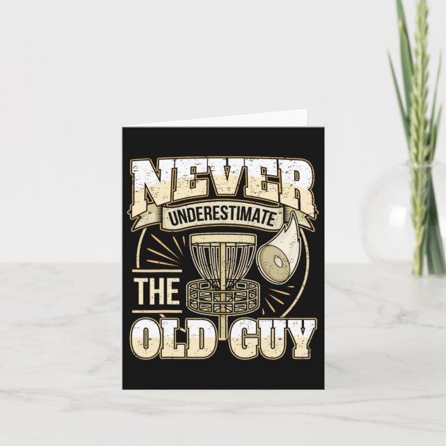 Disc Golf Player Dad Grandpa Never Underestimate T Card (Front)