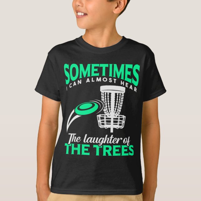 Disc Golf Player Frisbee Golf I Can Almost Hear Th T-Shirt (Front)