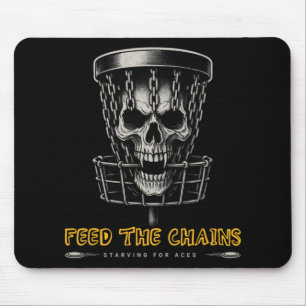 Disc Golf Player - Funny Feed The Chains  Mouse Pad