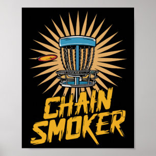Disc Golf Player Golfing Golfer Chain Smoker Men W Poster