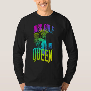 Disc Golf Queen Gothic Statue Of Liberty Skeleton T-Shirt