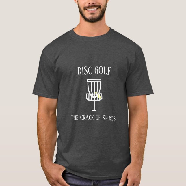 Disc Golf Quote Discing Humour Shirt (Front)