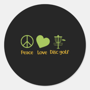 Disc Golf Retro Vintage Men Women, True Peace Love Classic Round Sticker