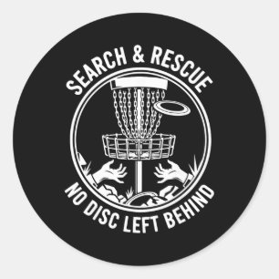 Disc Golf Search And Rescue No Disc Left Behind  Classic Round Sticker