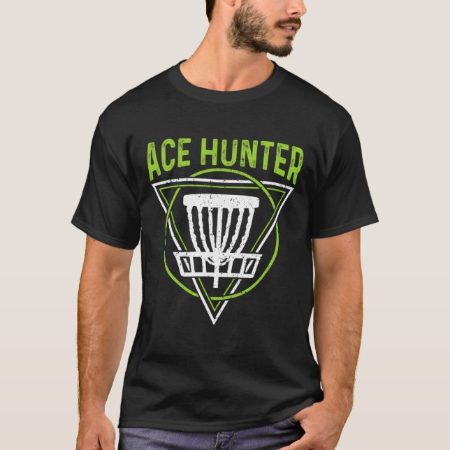 Disc Golf Shirt Funny Ace Hunter Disc Golf  (Front)