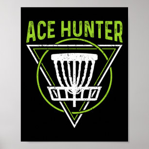 Disc Golf Shirt Funny Ace Hunter Disc Golf  Poster