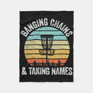 Disc Golf Shirt Funny Nging Chains Taking Names Gi Fleece Blanket
