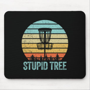 Disc Golf Shirt Funny Stupid Tree Retro Disc Golf  Mouse Pad
