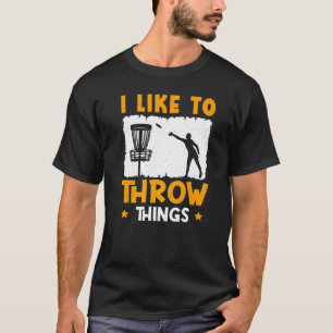Disc Golf Sport Throw Things Frisbee Golf Hyzer T-Shirt