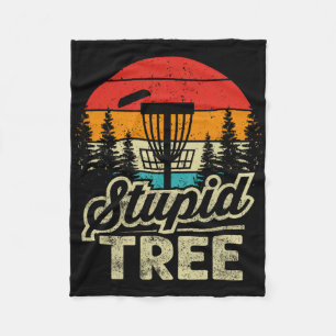 Disc Golf Stupid Tree - Disc Golf  Fleece Blanket
