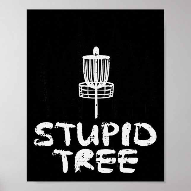 Disc Golf Stupid Tree Funny Frisbee Golfer Frolf M Poster (Front)