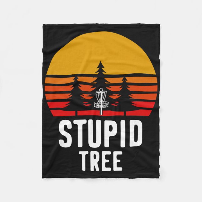 Disc Golf Stupid Tree Funny Frisbee Sport  Fleece Blanket (Front)