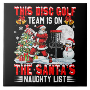 Disc Golf Team is On Santa's Xmas Naughty Tile