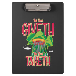 Disc Golf - Tree Giveth Tree Taketh Clipboard