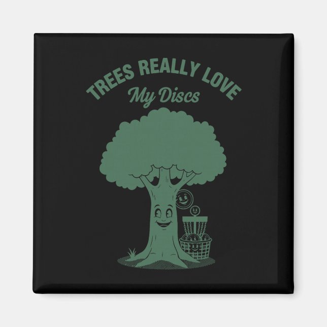 Disc Golf Trees Really Love My Discs Funny Disc  Magnet (Front)