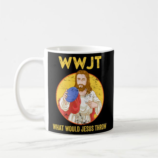 Disc Golf What Would Jesus Throw Frisbee Golf Coffee Mug (Left)