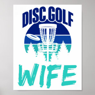 Disc Golf Wife Disc Golfer Disc Golfing Player Dis Poster