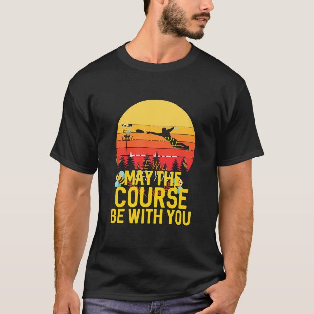 Disc Golf With You T-Shirt (Front)