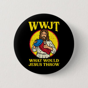 Disc Golf Wwjt What Would Jesus Throw Frisbee Men 6 Cm Round Badge