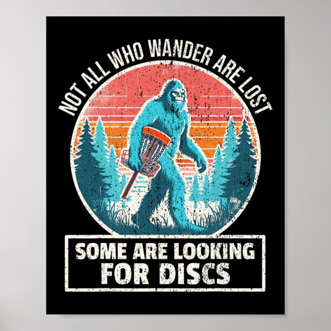 Disc Golfer Bigfoot Disc Golf Sasquatch Disc Golf  Poster (Front)