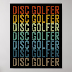 Disc Golfer Disc Golf Disc Golfing Poster