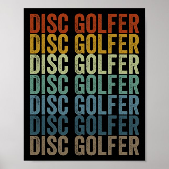 Disc Golfer Disc Golf Disc Golfing  Poster (Front)