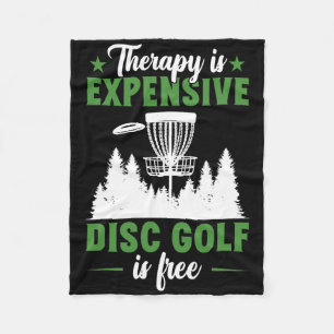 Disc Golfer Disc Golf Therapy Is Expensive Fleece Blanket