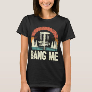 Disc Golfer Pun Ng Me Disc Golf Player T-Shirt