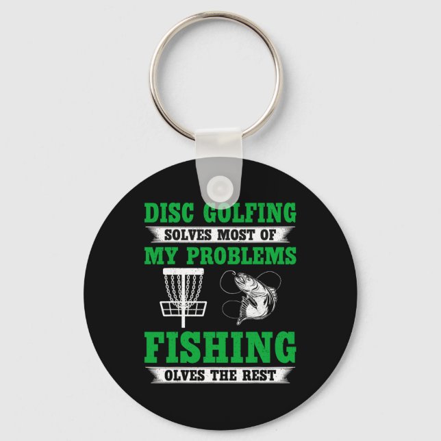 Disc Golfing Solves Most Of My Problems - Disc Gol Key Ring (Front)