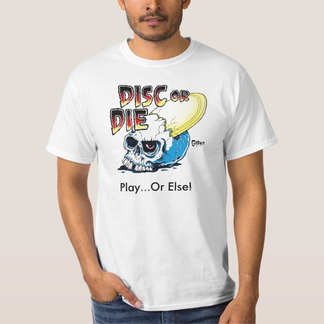 Disc_Or_Die Tee Shirt (Front)