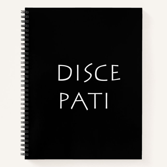 Disce pati notebook (Front)