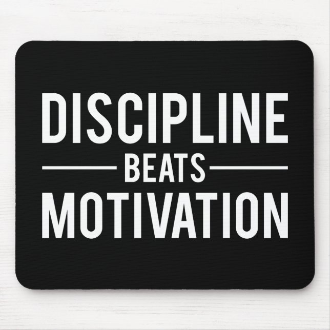 Discipline Beats Motivation - Inspirational Mouse Pad (Front)