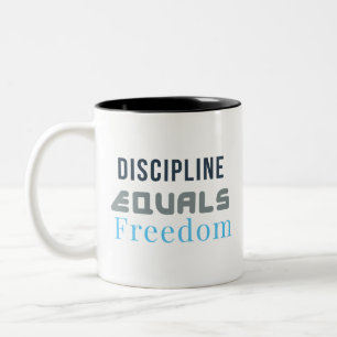 Discipline Equals Freedom – Bold Motivational Typo Two-Tone Coffee Mug