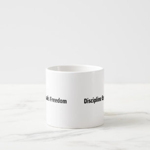 Discipline Equals Freedom Minimalist Typewriter  Espresso Cup