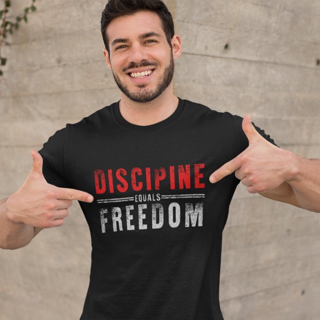 Discipline Equals Freedom Motivational T-Shirt (Creator Uploaded)