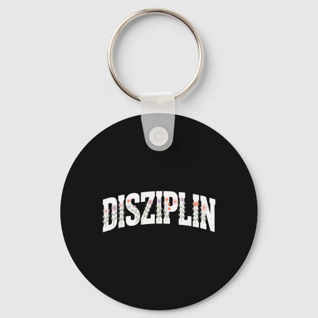 Discipline Flowers Boho Design Motivation Srt Key Ring (Front)