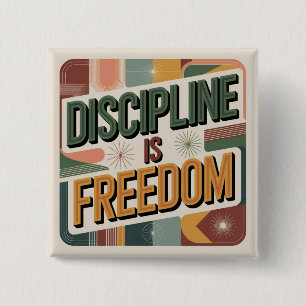 Discipline Is Freedom 15 Cm Square Badge