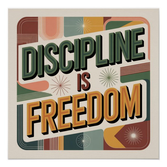 Discipline Is Freedom Poster (Front)
