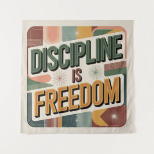 Discipline Is Freedom Tapestry