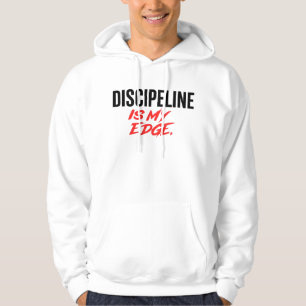 Discipline Is My Edge Motivational Hoodie