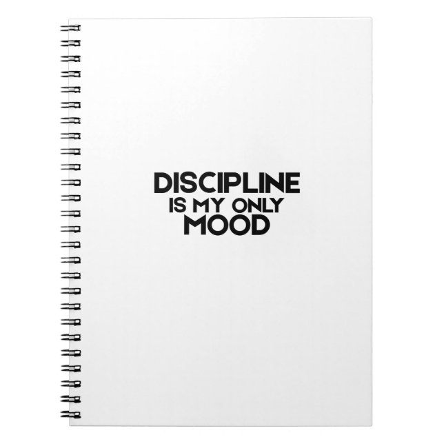 Discipline Is My Only Mood Minimalist Spiral  Notebook (Front)