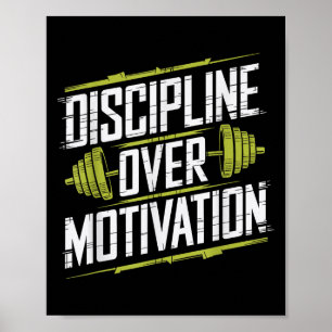 Discipline Over Motivation, Gym Bodybuilder Weight Poster