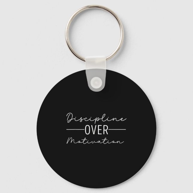 Discipline Over Motivation Hard Work Gym Workout  Key Ring (Front)