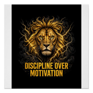 Discipline Over Motivation Lion Hustle Gym Mindset Poster